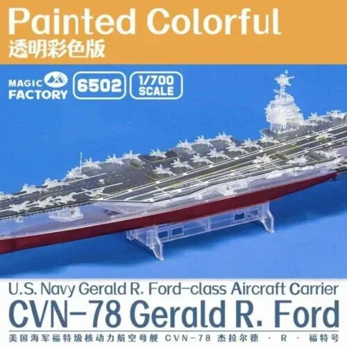 Magic Factory 1/700 Clear Painted Colourful U.S. Navy Gerald R Ford class Aircraft Carrier - USS Gerald R. Ford CVN-78 Plastic Model Kit MF6502