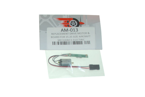 AM-013 REPLACEMENT DRIVE MOTOR & BOARD FOR 15-25 SIZE AIRCRAFT MECHANICS ELECTRIC